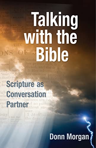 Stock image for Talking with the Bible: Scripture as Conversation Partner (signed) for sale by Andrew's Books