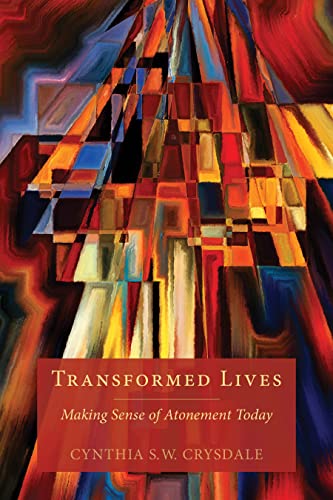 Stock image for Transformed Lives: Making Sense of Atonement Today for sale by SecondSale