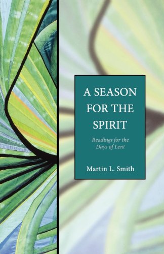 Beispielbild fr A Season for the Spirit: Readings for the Days of Lent zum Verkauf von SecondSale