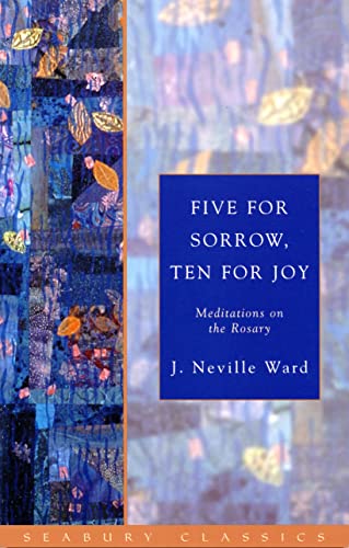Beispielbild fr Five for Sorrow, Ten for Joy : Meditations on the Rosary zum Verkauf von Better World Books