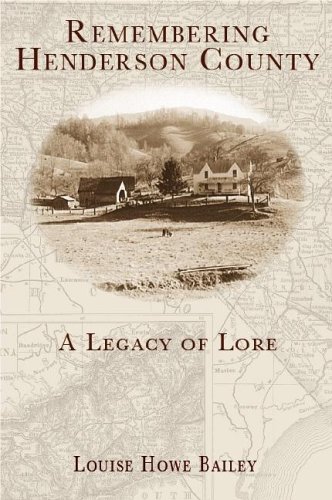 9781596290129: Remembering Henderson County:: A Legacy of Lore (American Chronicles)