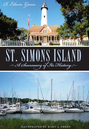 Stock image for St. Simons Island: A Summary of Its History (Brief History) for sale by SecondSale