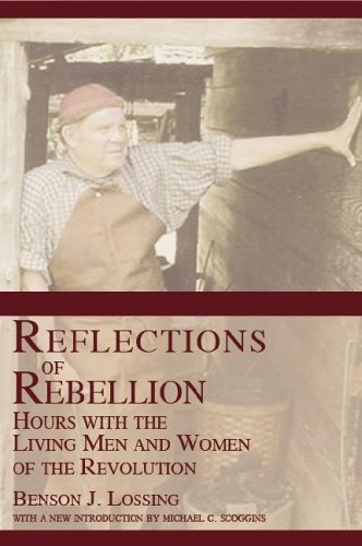 Beispielbild fr Reflections of Rebellion: Hours with the Living Men and Women of the Revolution zum Verkauf von The Maryland Book Bank