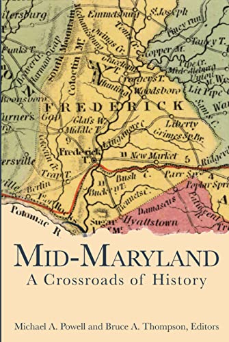 Beispielbild fr Mid-Maryland:: A Crossroads of History (American Chronicles) zum Verkauf von Wonder Book