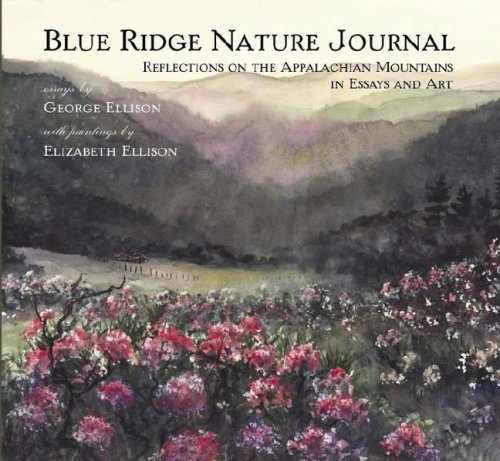 Stock image for Blue Ridge Nature Journal:: Reflections on the Appalachian Mountains in Essays and Art (Natural History) for sale by HPB-Emerald