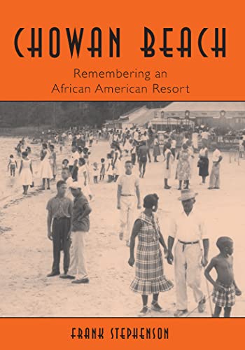 9781596291645: Chowan Beach: Remembering an African American Resort
