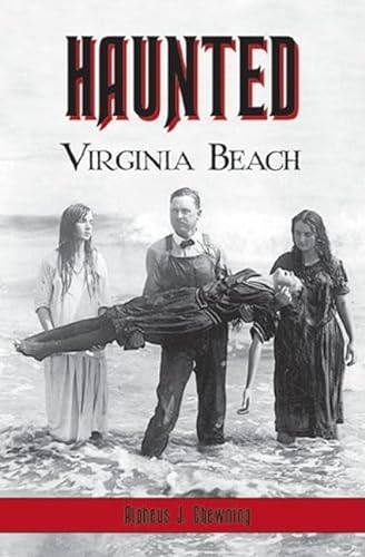 Stock image for Haunted Virginia Beach for sale by Wayward Books