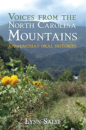 9781596292307: Voices from the North Carolina Mounains: Appalachian Oral Histories