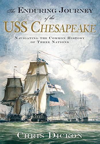 Beispielbild fr The Enduring Journey of the USS Chesapeake zum Verkauf von Better World Books