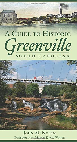 Stock image for A Guide to Historic Greenville, South Carolina for sale by ThriftBooks-Dallas