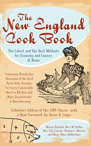 Beispielbild fr New England Cook Book: The Latest Methods for Economy & Luxury at Home. zum Verkauf von Powell's Bookstores Chicago, ABAA