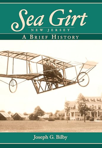 Imagen de archivo de Sea Girt, New Jersey:: A Brief History a la venta por ThriftBooks-Dallas