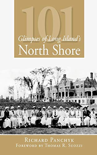 9781596295353: 101 Glimpses of Long Island's North Shore