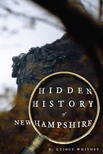 Stock image for Hidden History of New Hampshire for sale by Red's Corner LLC