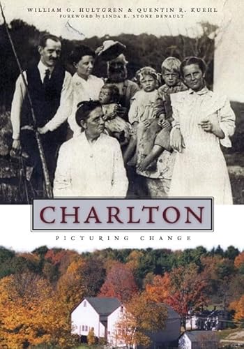 Stock image for Charlton: Picturing Change. for sale by Powell's Bookstores Chicago, ABAA