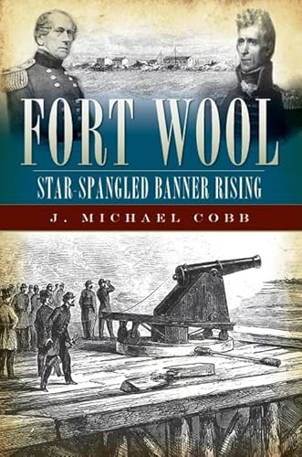 9781596295742: Fort Wool: Star-Spangled Banner Rising (Landmarks)
