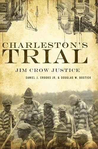 Beispielbild fr Charleston's Trial: Jim Crow Justice zum Verkauf von Bearly Read Books