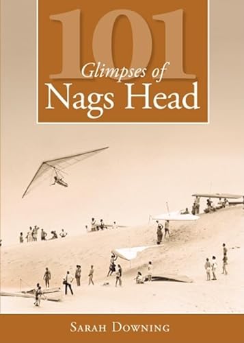 Imagen de archivo de 101 Glimpses of Nags Head a la venta por Once Upon A Time Books