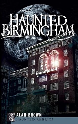 Stock image for Haunted Birmingham for sale by Sessions Book Sales
