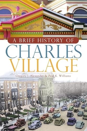 Stock image for A Brief History of Charles Village for sale by SecondSale