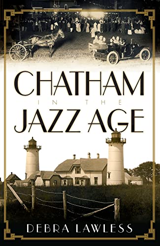 Chatham in the Jazz Age