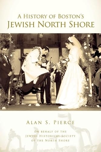 Stock image for History of Boston's Jewish North Shore (MA) for sale by Bellwetherbooks