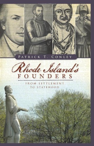 Stock image for Rhode Island's Founders: From Settlement to Statehood for sale by Irish Booksellers