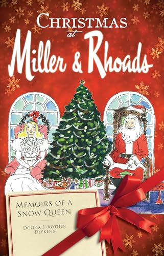 Imagen de archivo de Christmas at Miller & Rhoads: Memoirs of a Snow Queen (Landmarks) a la venta por SecondSale