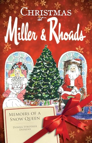 Stock image for Christmas at Miller & Rhoads: Memoirs of a Snow Queen (Landmarks) for sale by SecondSale