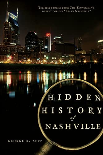 Stock image for Hidden History of Nashville for sale by Blackwell's