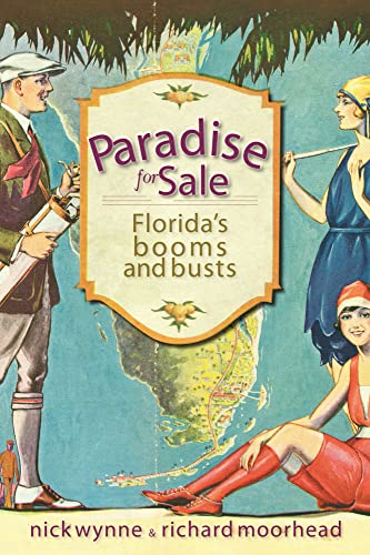 9781596298446: Paradise for Sale: Florida's Booms and Busts