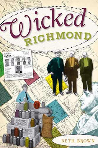 Beispielbild fr Wicked Richmond zum Verkauf von ThriftBooks-Atlanta