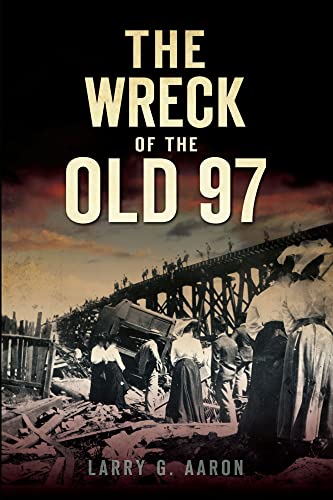 Beispielbild fr The Wreck of the Old 97 (Disaster) zum Verkauf von BooksRun