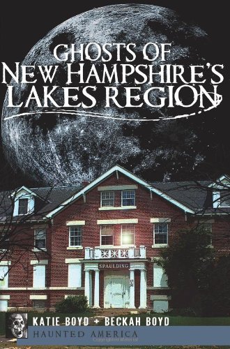 Imagen de archivo de Ghosts of New Hampshire's Lakes Region a la venta por Better World Books