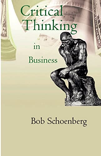 9781596300248: Critical Thinking in Business