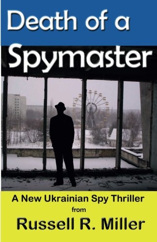 Beispielbild fr Death of a Spymaster: A New Ukrainian Spy Thriller zum Verkauf von SecondSale