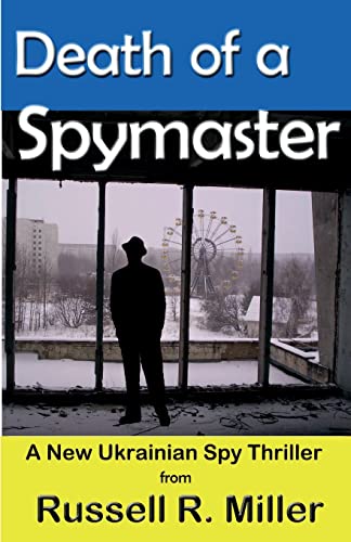 Stock image for Death of a Spymaster: A New Ukrainian Spy Thriller for sale by SecondSale