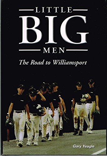 Little Big Men: The Road to Williamsport