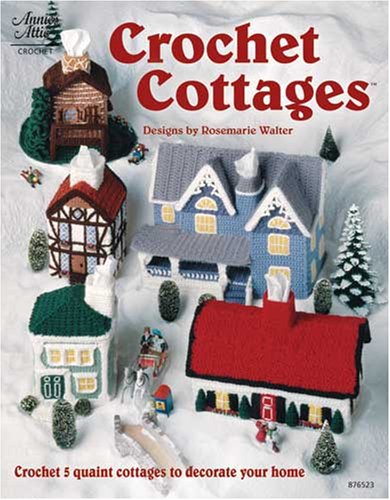 9781596350953: Crochet Cottages