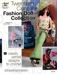 Stock image for Twentieth Century Fashion Doll Collection for sale by Half Price Books Inc.