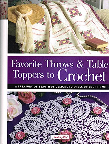 Beispielbild fr Favorite Throws Table Toppers to Crochet zum Verkauf von KuleliBooks