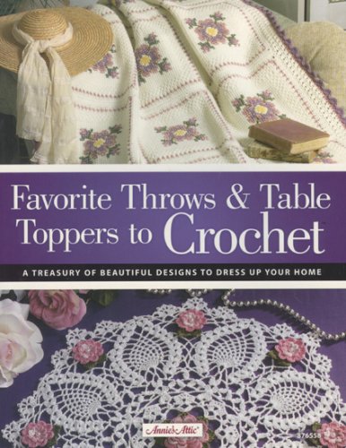 Beispielbild fr Favorite Throws and Table Toppers to Crochet zum Verkauf von Better World Books