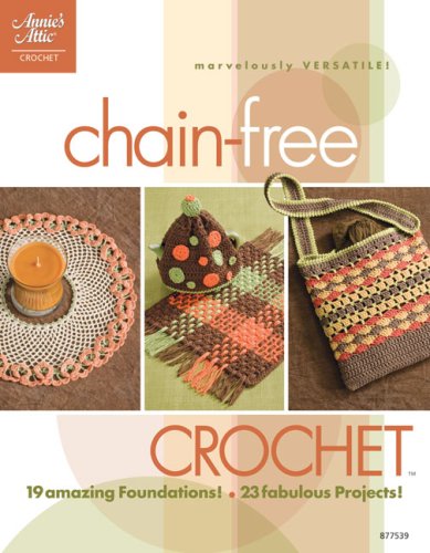 Beispielbild fr Chain-Free Crochet zum Verkauf von Better World Books: West