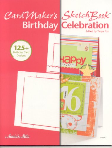 Beispielbild fr CardMaker's Sketch Book: Birthday Celebration zum Verkauf von WorldofBooks