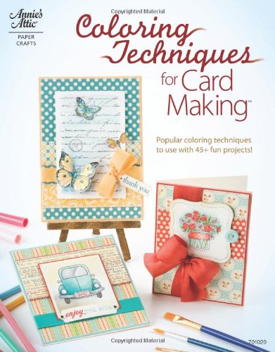 Imagen de archivo de Coloring Techniques for Card Making a la venta por Better World Books