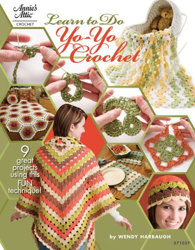 Beispielbild fr Learn to Yo-Yo Crochet zum Verkauf von Wonder Book
