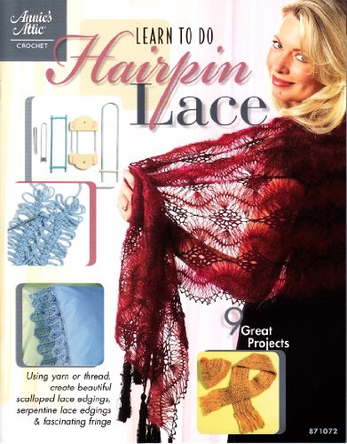 Beispielbild fr Learn to Do Hairpin Lace (Annie's Attic) zum Verkauf von Gardner's Used Books, Inc.