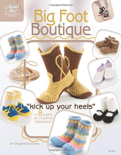 Beispielbild fr Big Foot Boutique: Kick Up Your Heels in 8 Pairs of Crochet Slippers! zum Verkauf von ThriftBooks-Atlanta