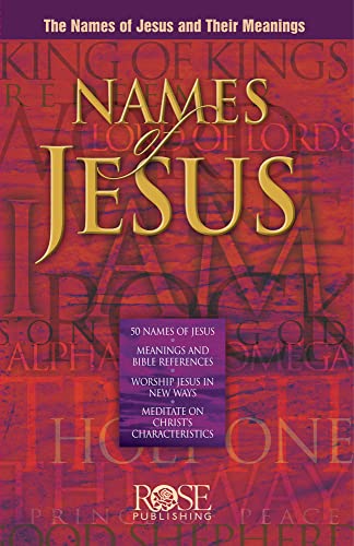 Stock image for Names of Jesus: The Names of Jesus and Their Meanings for sale by Gulf Coast Books