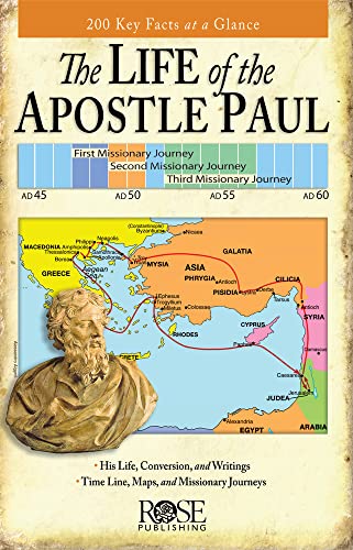 9781596360631: The Life of the Apostle Paul: Maps and Time Lines of Paul's Journey: 200 Key Facts at a Glance